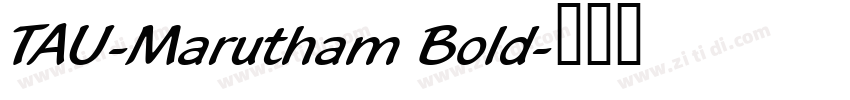 TAU-Marutham Bold字体转换